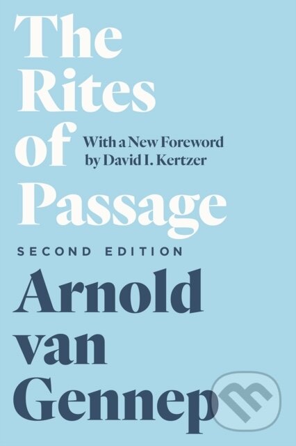 Levně The Rites of Passage, Second Edition - Arnold Van Gennep - kniha z kategorie Filozofia