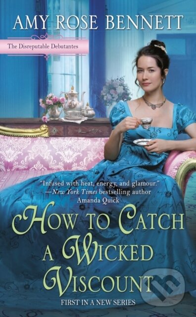 Kniha: How to Catch a Wicked Viscount (Amy Rose Bennett). , 2019