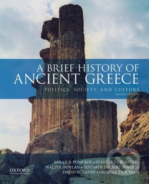 Levně A Brief History of Ancient Greece (Politics, Society, and Culture) - kniha z kategorie Starovek