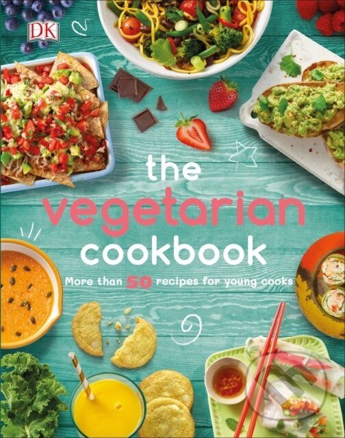 Levně The Vegetarian Cookbook (More than 50 Recipes for Young Cooks) - kniha z kategorie Naučné knihy