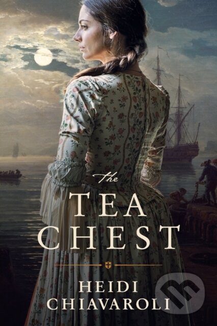 Levně The Tea Chest - Heidi Chiavaroli - kniha z kategorie Spoločenská beletria