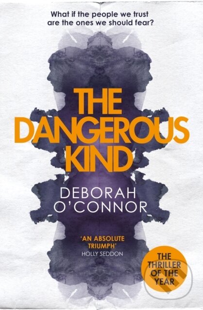 Levně The Dangerous Kind (The thriller that will make you second-guess everyone you meet) - kniha z kategorie Thrillery