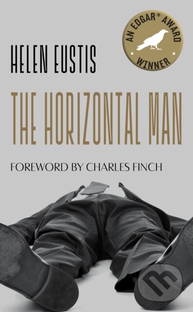 Levně The Horizontal Man - Charles Finch, Helen Eustis - kniha z kategorie Detektívky, trilery a horory