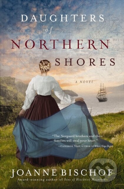 Levně Daughters of Northern Shores - Joanne Bischof - kniha z kategorie Beletria