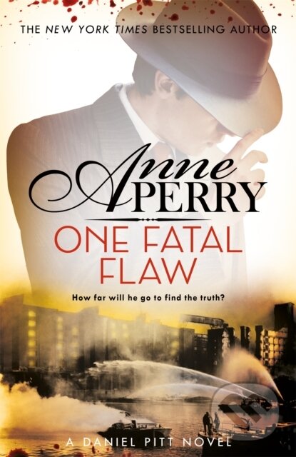 Levně One Fatal Flaw (Daniel Pitt Mystery 3) - Anne Perry - kniha z kategorie Detektívky, trilery a horory