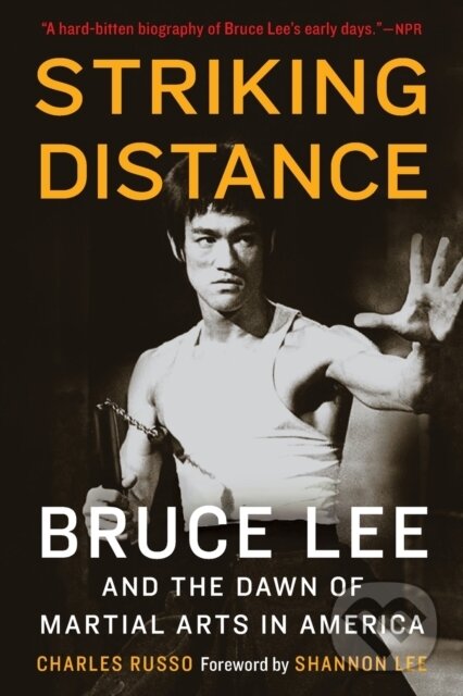 Levně Striking Distance (Bruce Lee and the Dawn of Martial Arts in America) - kniha z kategorie História