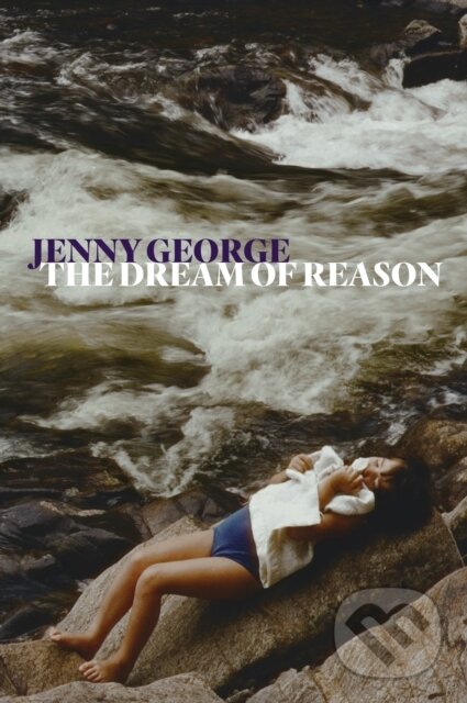 Levně The Dream of Reason - Jenny George - kniha z kategorie Poézia