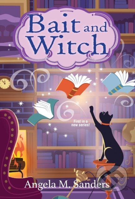 Levně Bait and Witch - Angela M. Sanders - kniha z kategorie Detektívky, trilery a horory