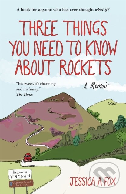 Levně Three Things You Need to Know About Rockets (A memoir) - kniha z kategorie Životopisy