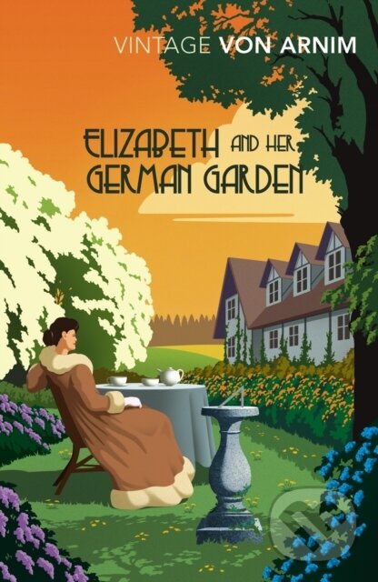 Levně Elizabeth and her German Garden - Elizabeth Von Arnim - kniha z kategorie Romantika