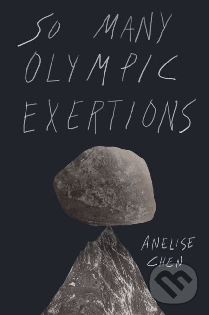 Kniha: So Many Olympic Exertions (Anelise Chen). , 2017