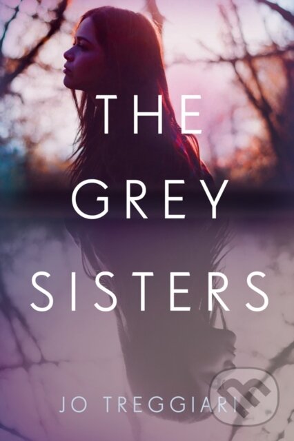 Levně The Grey Sisters - Jo Treggiari - kniha z kategorie Pre deti a mládež