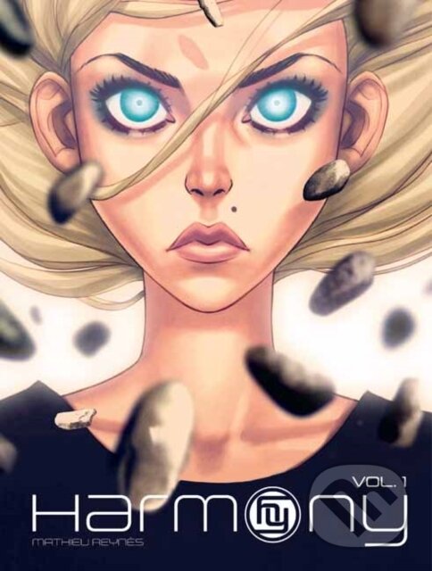 Kniha: Harmony, Volume 1 (Mathieu Reynes). , 2020