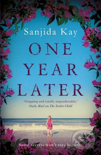Levně One Year Later - Sanjida Kay - kniha z kategorie Beletria