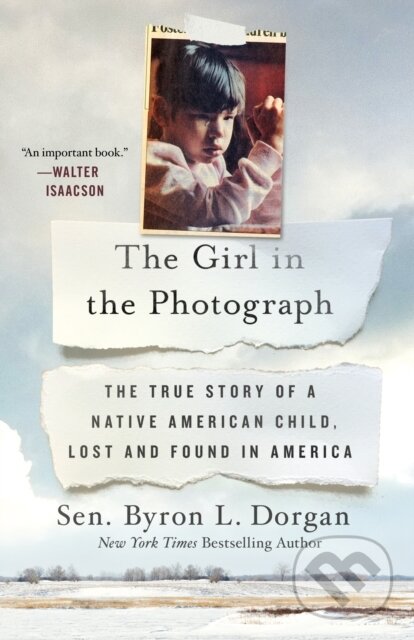 Levně The Girl in the Photograph (The True Story of a Native American Child, Lost and Found in America) - kniha z kategorie Humanitné a spoločenské vedy