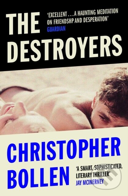 Levně The Destroyers - Christopher Bollen - kniha z kategorie Spoločenská beletria