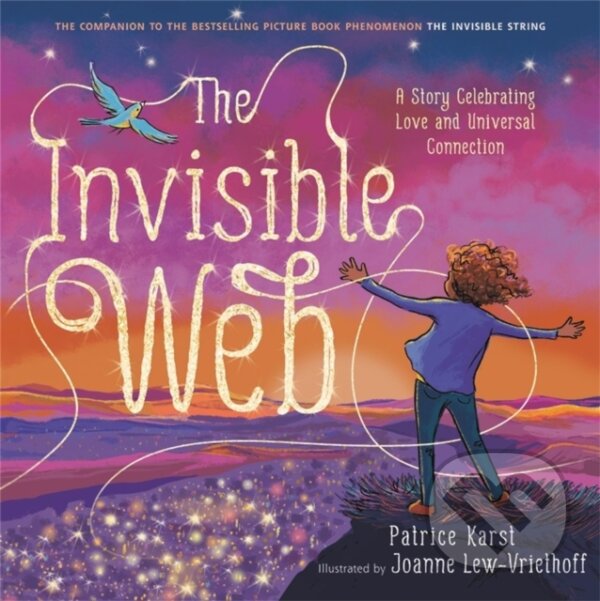 Levně The Invisible Web (An Invisible String Story Celebrating Love and Universal Connection) - kniha z kategorie Beletria