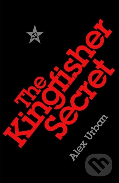 Levně The Kingfisher Secret - Alex Urban - kniha z kategorie Thrillery