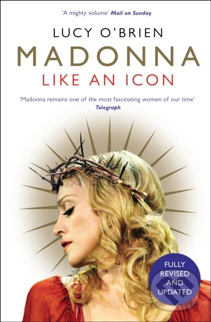 Levně Madonna (Like an Icon) - Lucy O'brien - kniha z kategorie Umenie, dizajn a architektúra