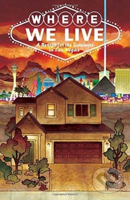 Levně Where We Live: Las Vegas Shooting Benefit Anthology - kniha z kategorie Komiksy