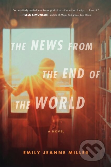 Levně News From The End Of The World - Emily Jeanne Miller