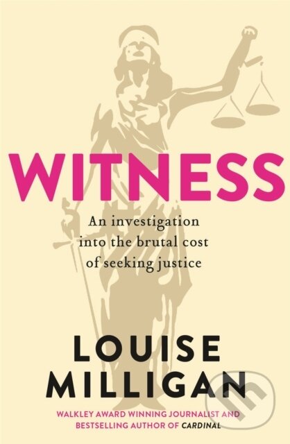 Levně Witness - Louise Milligan - kniha z kategorie Reportáže a publicistika