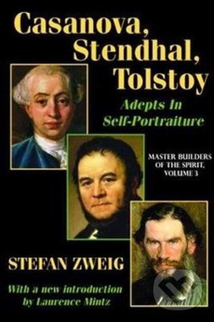 Levně Casanova, Stendhal, Tolstoy: Adepts in Self-Portraiture - kniha z kategorie Filozofia