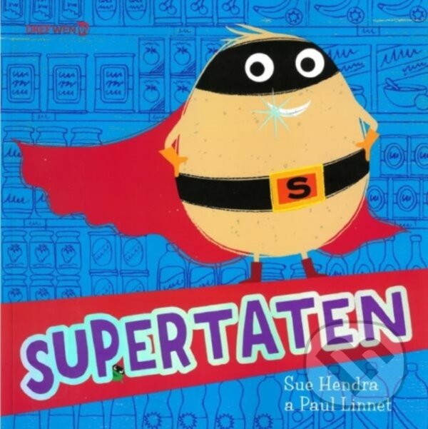 Kniha: Supertaten (Sue Hendra). , 2020