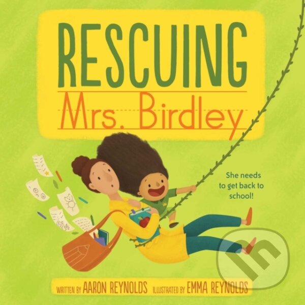 Levně Rescuing Mrs. Birdley - Aaron Reynolds - kniha z kategorie Pre deti a mládež
