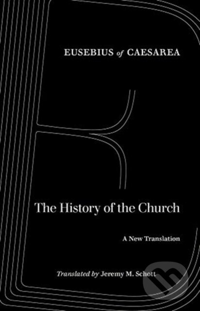 Levně The History of the Church (A New Translation) - Eusebius Of Caesarea - kniha z kategorie História