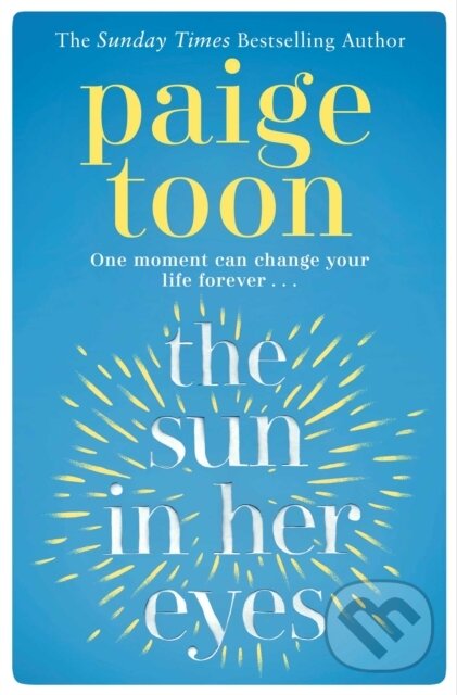 Levně The Sun in Her Eyes - Paige Toon - kniha z kategorie Beletria