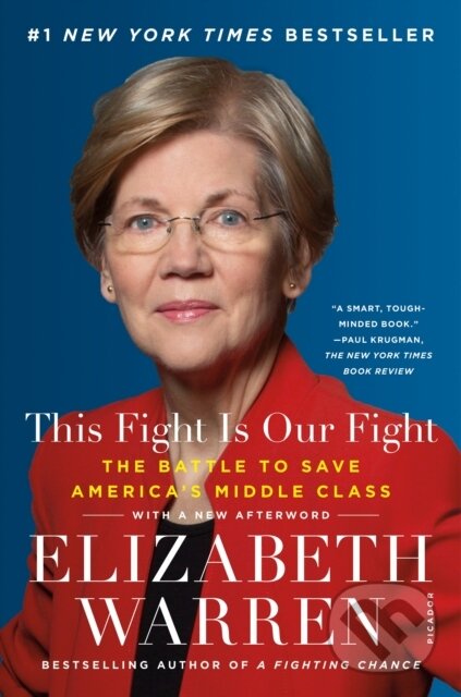 Levně This Fight Is Our Fight (The Battle to Save America's Middle Class) - kniha z kategorie Životopisy