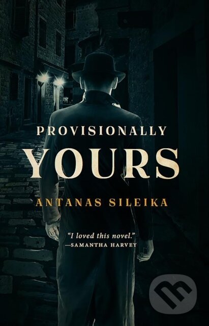 Levně Provisionally Yours - Antanas Sileika - kniha z kategorie Thrillery