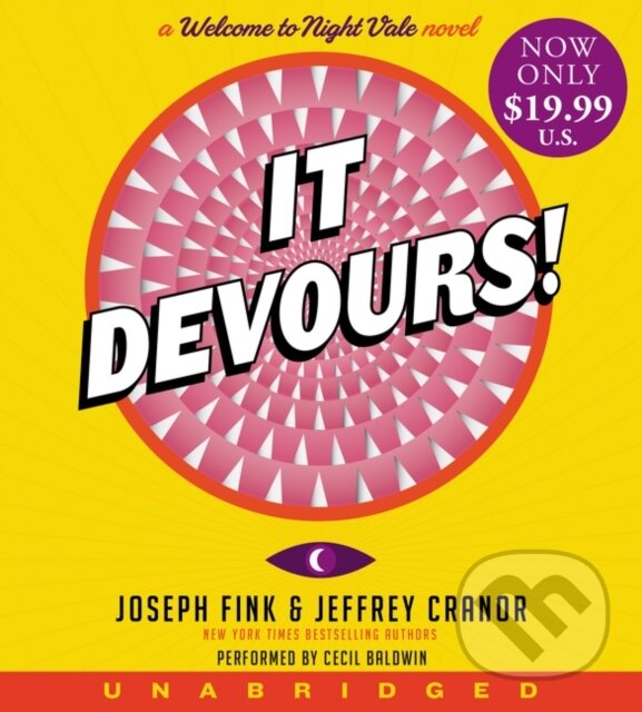 Levně It Devours! (A Welcome to Night Vale Novel) - Jeffrey Cranor, Joseph Fink