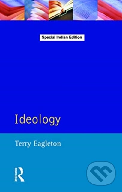 Levně IDEOLOGY - Terry Eagleton - kniha z kategorie Politológia a politika