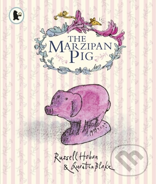Kniha: The Marzipan Pig (Russell Hoban). Walker books, 2020