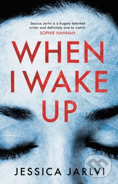 Levně When I Wake Up - Jessica Jarlvi - kniha z kategorie Thrillery