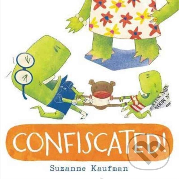 Levně Confiscated! - Suzanne Kaufman - kniha z kategorie Pre deti a mládež