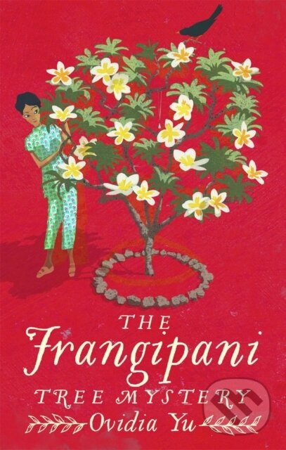 Levně The Frangipani Tree Mystery - Ovidia Yu - kniha z kategorie Detektívky, trilery a horory