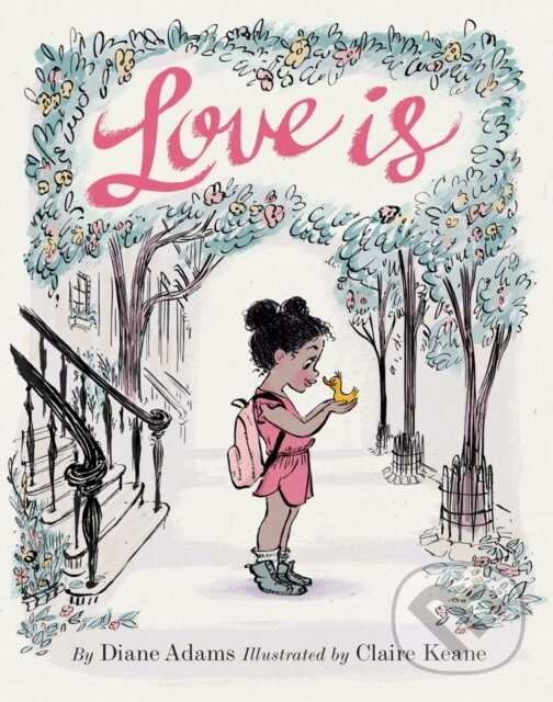 Levně Love Is - Diane Adams - kniha z kategorie Pre deti a mládež