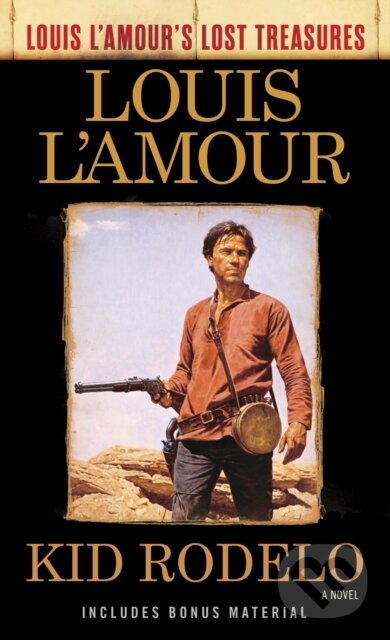 Levně Kid Rodelo (A Novel) - Louis L'amour - kniha z kategorie Beletria