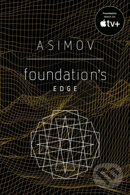 Levně Foundation's Edge - Isaac Asimov - kniha z kategorie Sci-fi