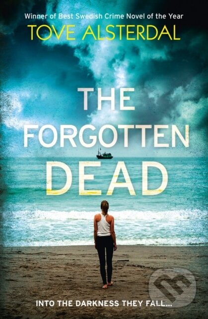 Levně The Forgotten Dead - Tove Alsterdal - kniha z kategorie Thrillery