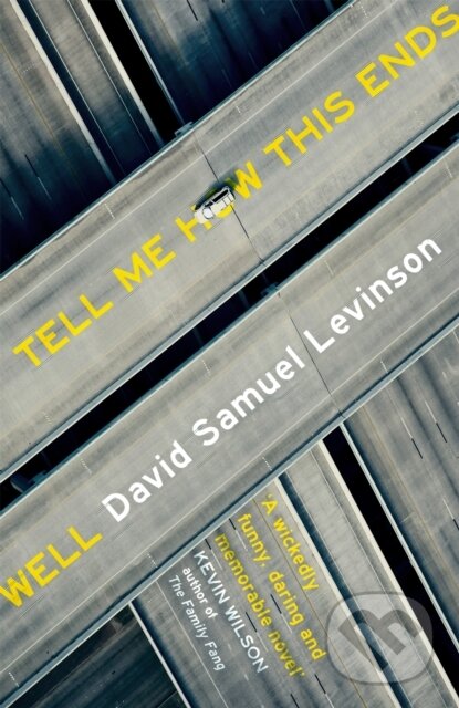 Levně Tell Me How This Ends Well - David Samuel Levinson - kniha z kategorie Spoločenská beletria