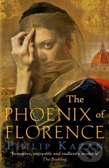Levně The Phoenix of Florence (Mystery and murder in medieval Italy) - kniha z kategorie Spoločenská beletria