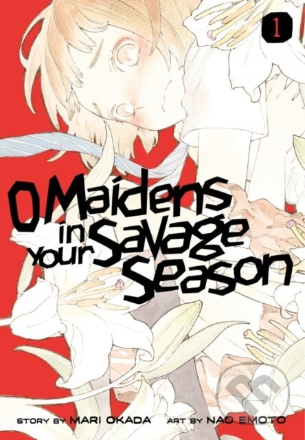 Levně O Maidens In Your Savage Season 1 - Mari Okada - kniha z kategorie Komiksy