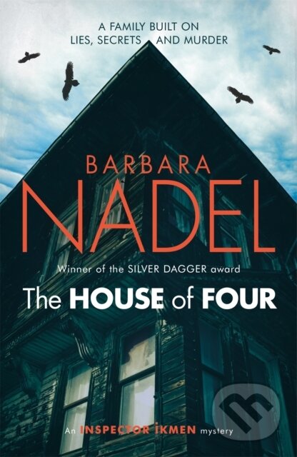 Levně The House of Four (Inspector Ikmen Mystery 19) (Inspiration for THE TURKISH DETECTIVE, BBC Two's sensational new TV series) - kniha z kategorie…