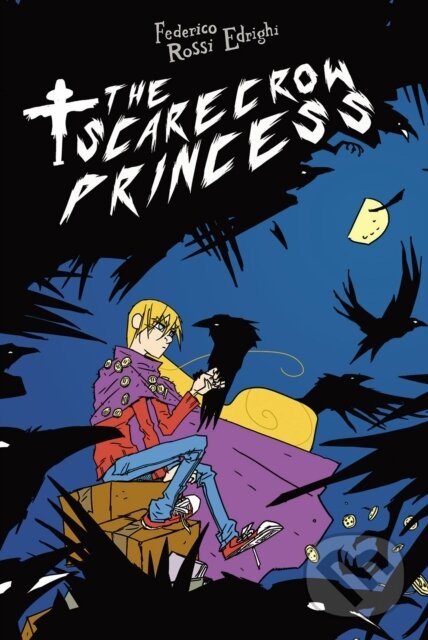 Kniha: The Scarecrow Princess (Federico Rossi Edrig a Andrea Colvin). , 2020