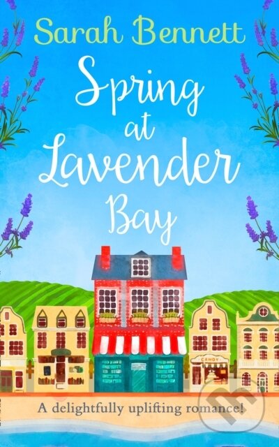 Levně Spring at Lavender Bay - Sarah Bennett - kniha z kategorie Beletria