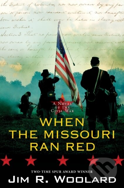 Levně When the Missouri Ran Red (A Novel of the Civil War) - kniha z kategorie Spoločenská beletria